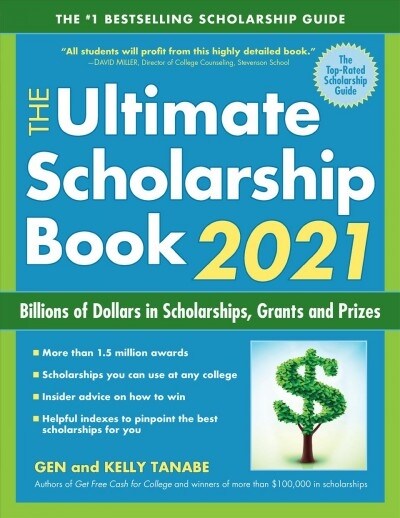 The Ultimate Scholarship Book 2021: Billions of Dollars in Scholarships, Grants and Prizes (Paperback, 13)