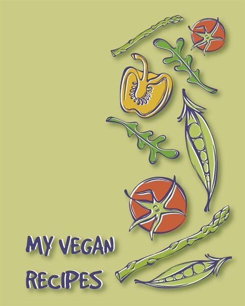 My Vegan Recipes (Paperback)