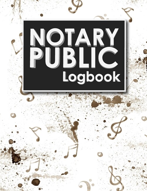 Notary Public Logbook: Notarized Paper, Notary Public Forms, Notary Log, Notary Record Template, Music Lover Cover (Paperback)