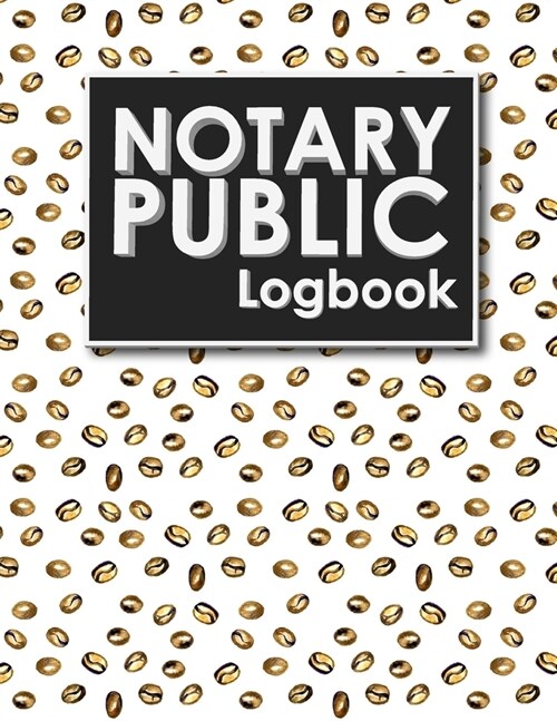 Notary Public Logbook: Notarial Record, Notary Paper Format, Notary Ledger, Notary Record Book (Paperback)