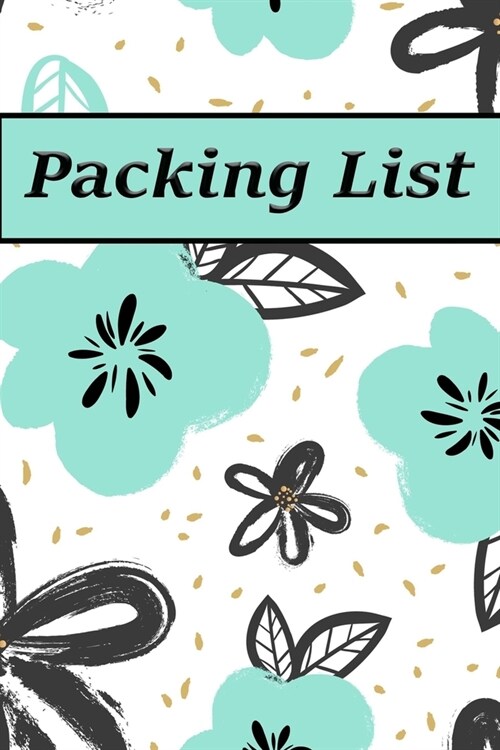 Packing List: Packing List Checklist Manifesto Trip Planner Vacation Planning Adviser Itinerary Travel Diary Planner Organizer Budge (Paperback)