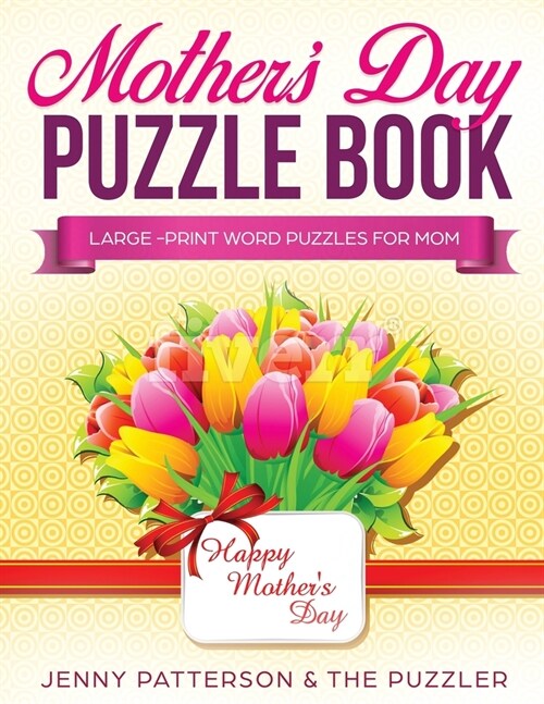 Mothers Day Puzzle Book: Large-Print Word Puzzles for Mom (Paperback)