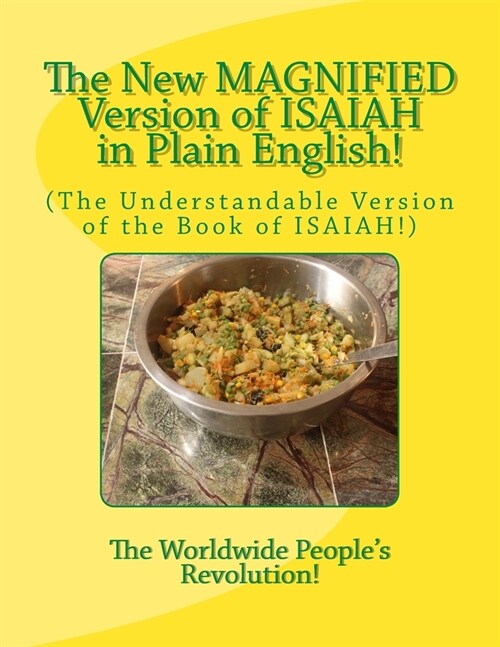 The New MAGNIFIED Version of ISAIAH in Plain English!: (The Understandable Version of the Book of ISAIAH!) (Paperback)