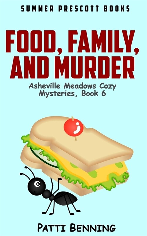 Food, Family, and Murder (Paperback)