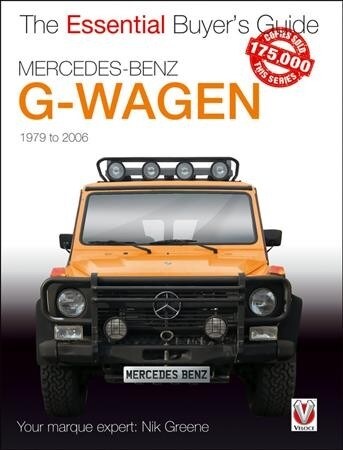 Mercedes-Benz G-Wagen : All models, including AMG specials, 1979 to 2006 (Paperback)