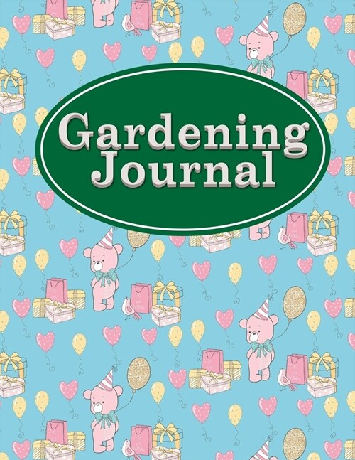 Gardening Journal: Garden Design Journal, Gardening Notebook, Garden Planner Template, Plant Journal And Planner, Monthly Planning Checkl (Paperback)