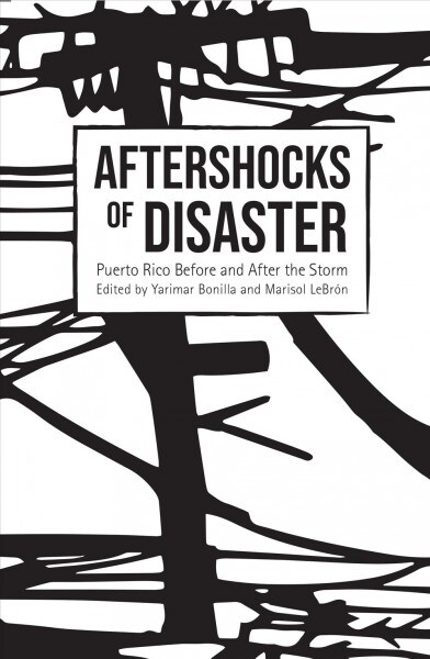 Aftershocks of Disaster: Puerto Rico Before and After the Storm (Hardcover)