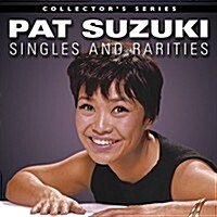 [수입] Pat Suzuki - Singles & Rarities 1958-1967 (CD)