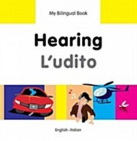 My Bilingual Book - Hearing - Bengali-english (Hardcover)