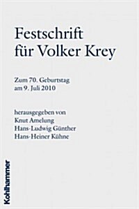 Festschrift Fur Volker Krey: Zum 70. Geburtstag Am 9. Juli 2010 (Hardcover)