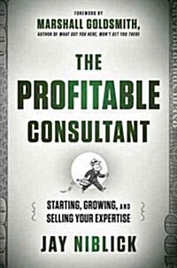 Profitable Consultant (Hardcover)