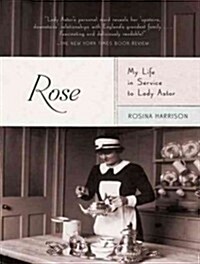 Rose: My Life in Service to Lady Astor (MP3 CD)