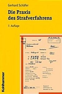 Die Praxis Des Strafverfahrens (Paperback, 7)