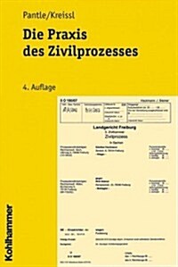 Die Praxis Des Zivilprozesses (Paperback)