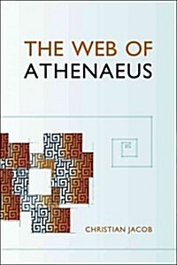 The Web of Athenaeus (Paperback)