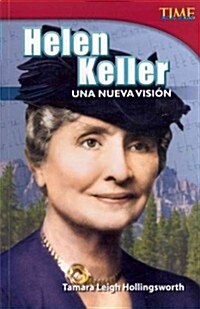 Helen Keller: Una Nueva Visi? (Paperback, 2)