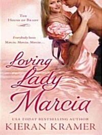 Loving Lady Marcia (MP3 CD, MP3 - CD)