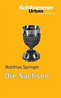 Die Sachsen (Paperback)