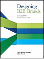 Designing B2B Brands: Lessons from Deloitte and 195,000 Brand Managers (Hardcover)