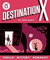 Destination X (Hardcover)