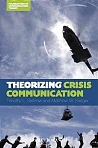 Theorizing Crisis Communication C (Hardcover)