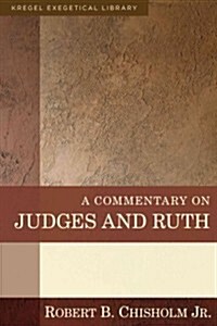 A Commentary on Judges and Ruth (Hardcover)