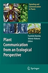 Plant Communication from an Ecological Perspective (Paperback, 2010)