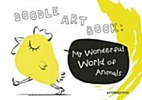 A Wonderful World of Animals: A Doodle Art Book (Hardcover)