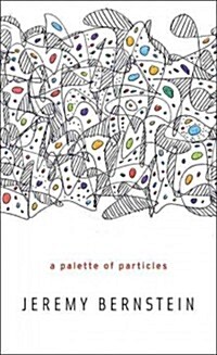 Palette of Particles (Hardcover)