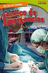 Un D? de Trabajo: M?ico de Emergencias (Paperback, 2)