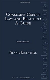 Consumer Credit Law and Practice: A Guide (Hardcover, 4 Revised edition)