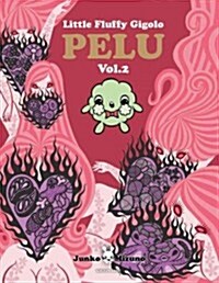 Little Fluffy Gigolo Pelu, Volume 2 (Paperback)