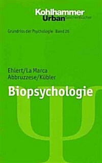 Biopsychologie (Paperback)