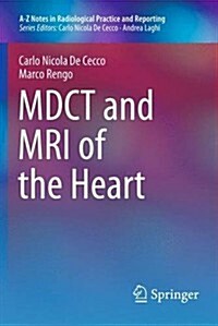 Mdct and MRI of the Heart (Paperback, 2014)