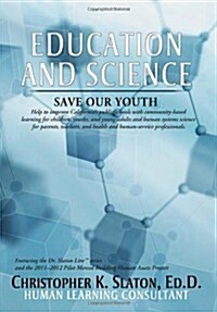 Education and Science: Save Our Youth (Hardcover)