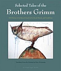 Selected Tales of the Brothers Grimm (Paperback)