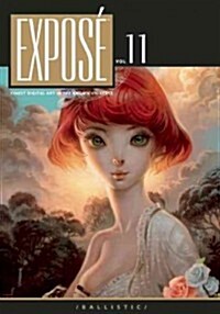 Expose 11: The Finest Digital Art in the Known Universe (Paperback, 11)