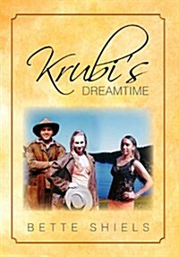 Krubis Dreamtime (Hardcover)