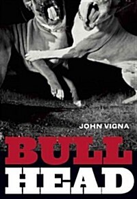 Bull Head (Paperback, Reprint)