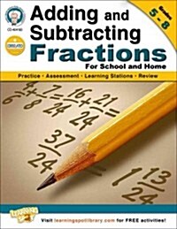 Adding and Subtracting Fractions, Grades 5-8 (Paperback)