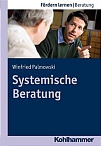 Systemische Beratung (Paperback)