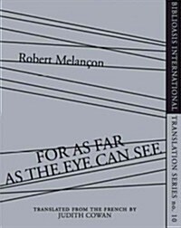 For as Far as the Eye Can See (Paperback)