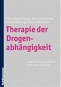 Therapie Der Drogenabhangigkeit (Hardcover)