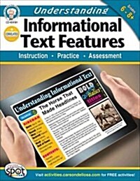 Understanding Informational Text Features, Grades 6-8: Instruction, Practice, Assessment (Paperback)