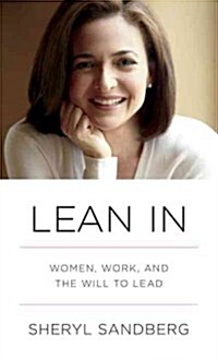 [중고] Lean in: Women, Work, and the Will to Lead (Hardcover, Deckle Edge)