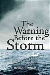 The Warning Before the Storm (Paperback)