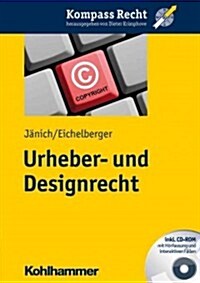 Urheber- Und Designrecht (Paperback)