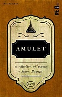 Amulet: A Collection of Poetry (Paperback)