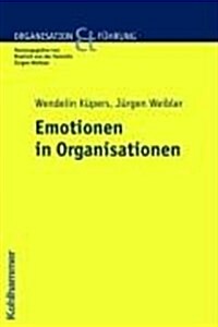 Emotionen in Organisationen (Paperback)