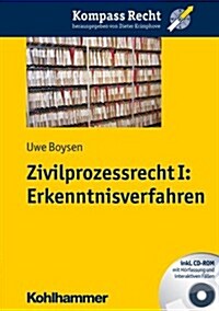 Zivilprozessrecht I: Erkenntnisverfahren (Paperback)
